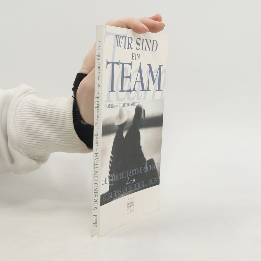 Martha Shedd Wir sind ein Team