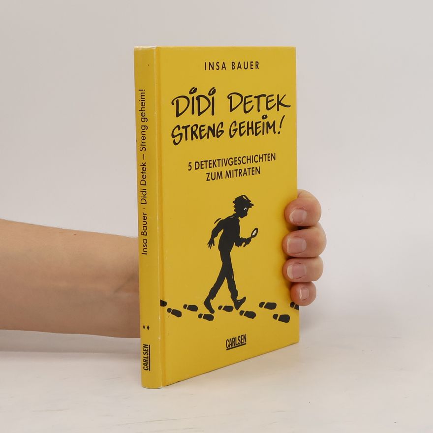 Insa Bauer Didi Detek – streng geheim!
