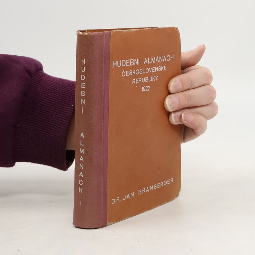 Jan Branberger Hudební almanach Československé republiky 1922