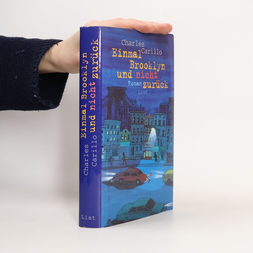 Charles Carillo Einmal Brooklyn und nicht zurück