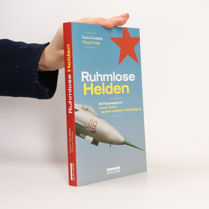 Gesine Dornblüth Ruhmlose Helden