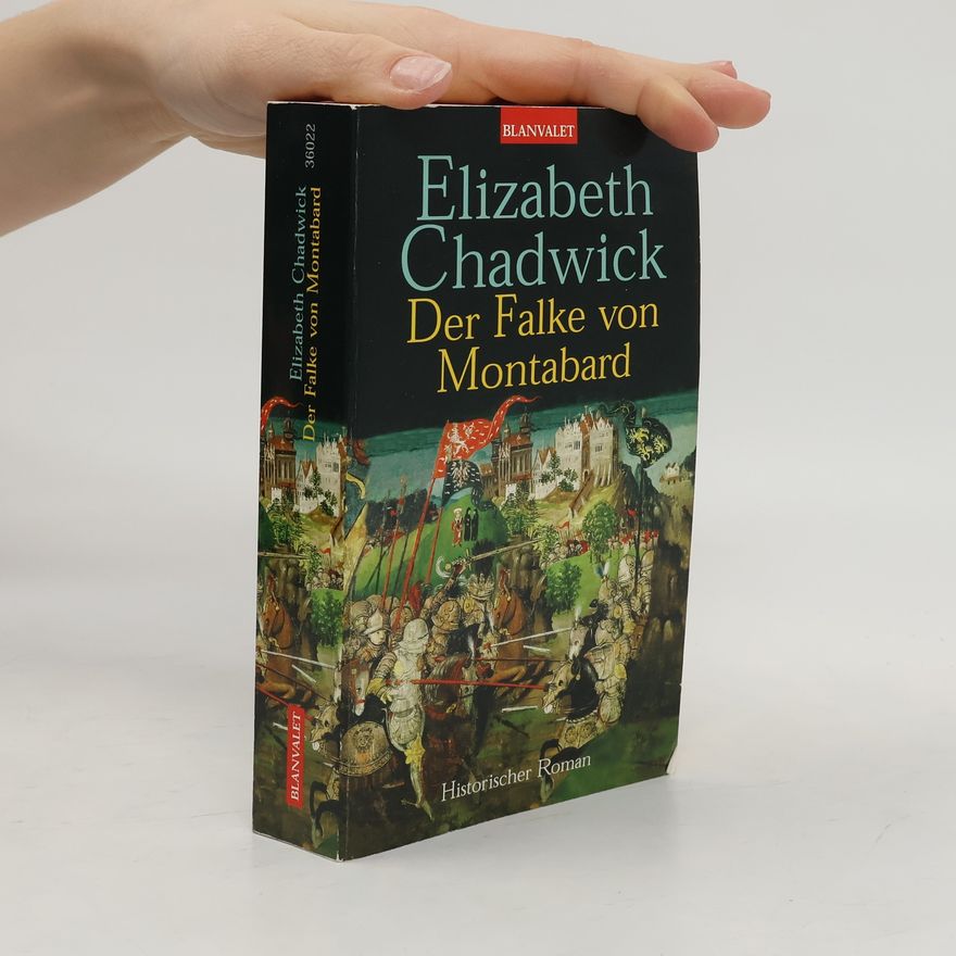 Elizabeth Chadwick Der Falke von Montabard