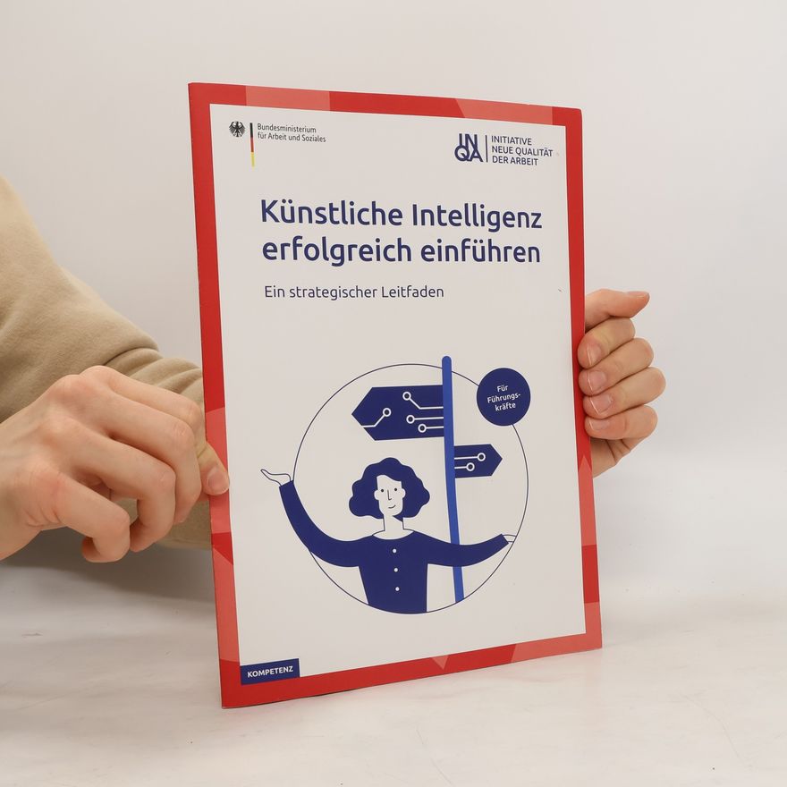 AA.VV. Künstliche Intelligenz erfolgreich einführen