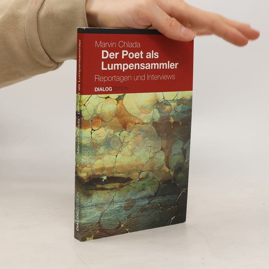 Marvin Chlada Der Poet als Lumpensammler