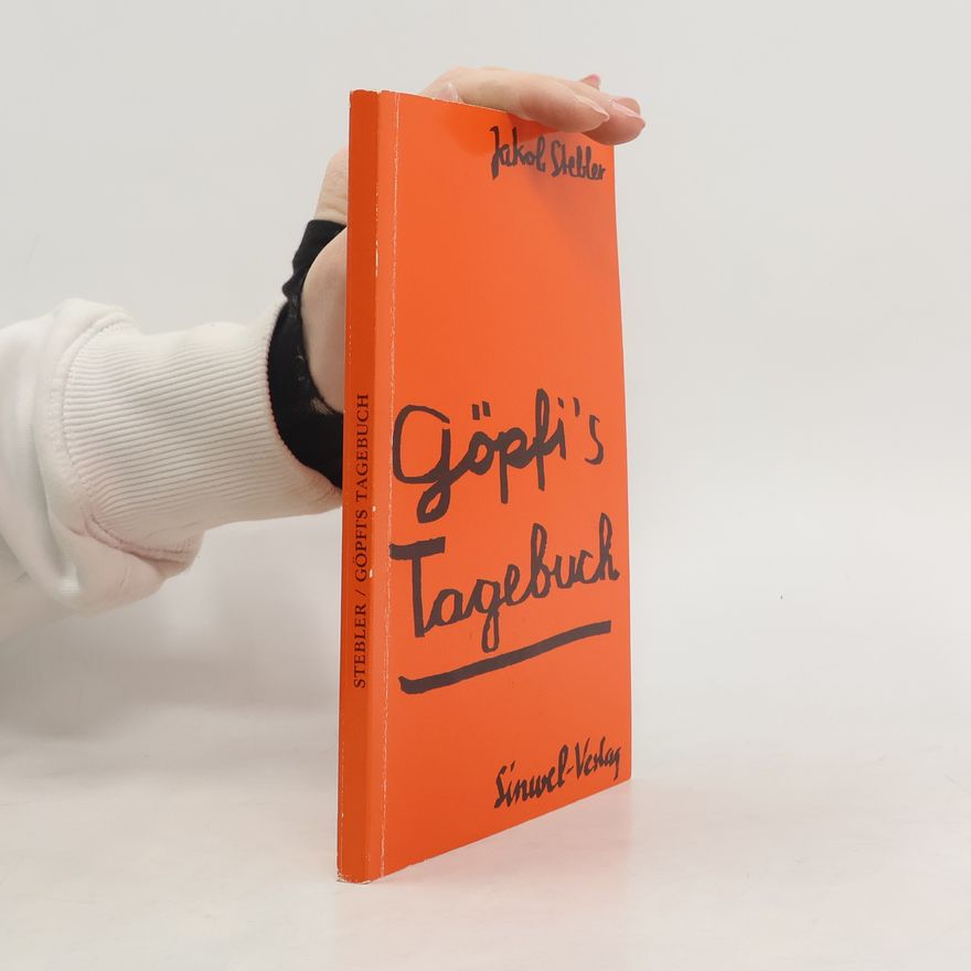 Jakob Stebler Göpfi's Tagebuch