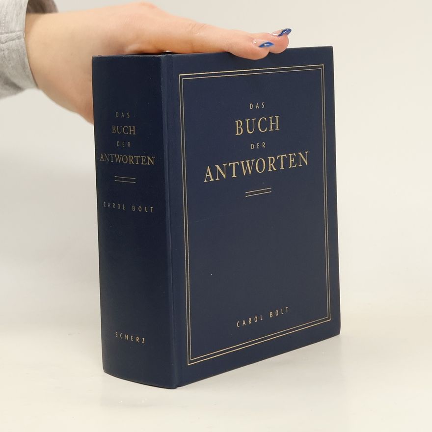 Carol Bolt Das Buch der Antworten