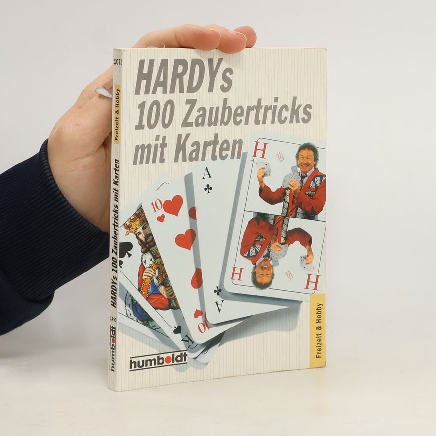Hardy Hardys 100 Zaubertricks mit Karten