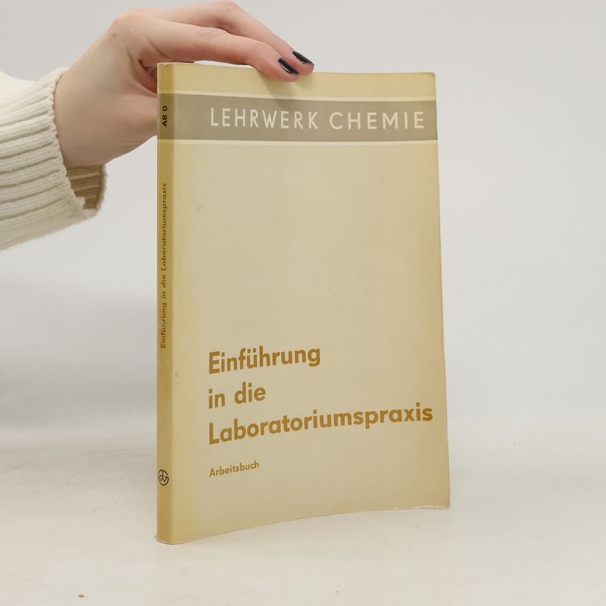 Autorenkollektiv Einführung in die Laboratoriumspraxis