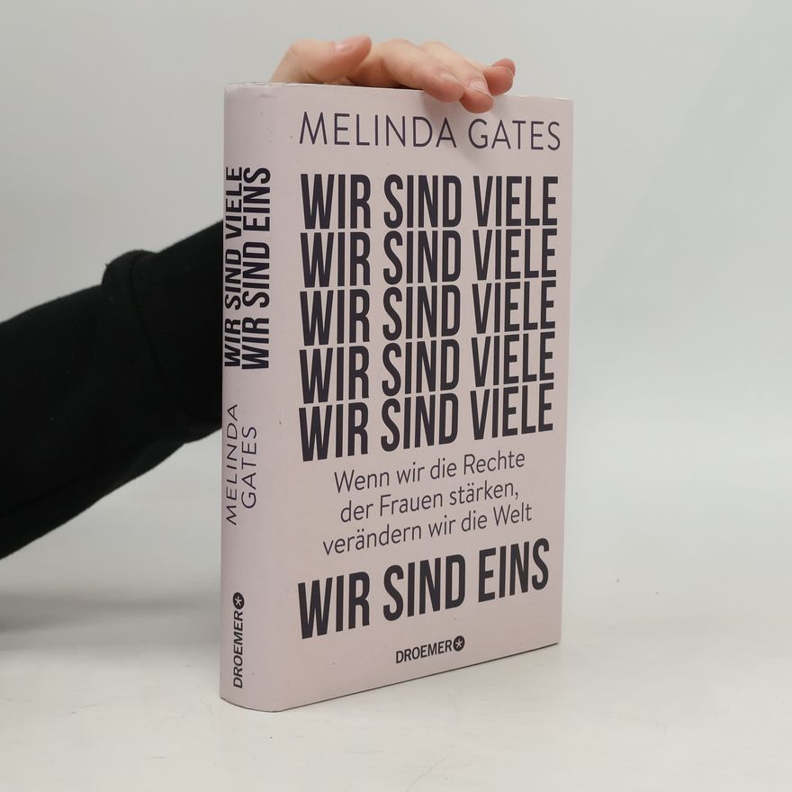 Melinda Gates Wir sind viele, wir sind eins