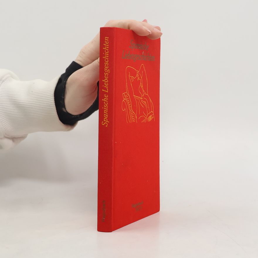 Heinrich von Berenberg Spanische Liebesgeschichten