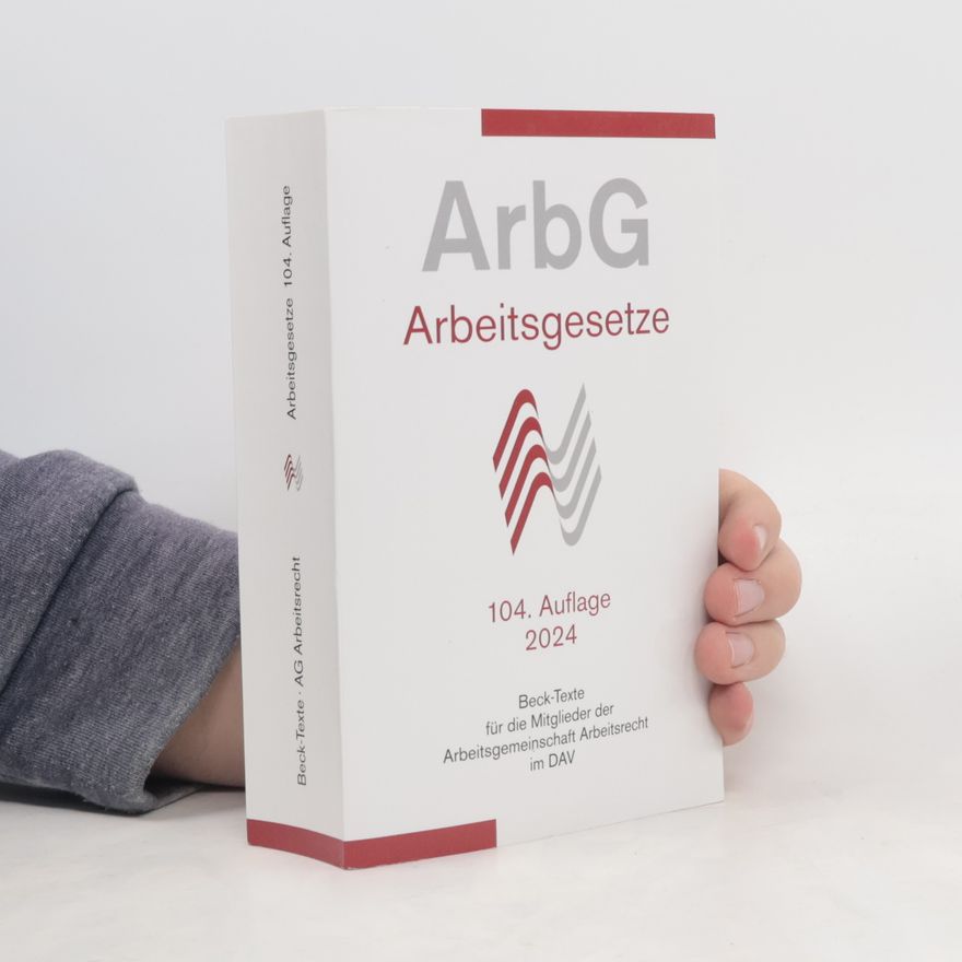 Collectif d'auteurs ArbG Arbeitgesetze