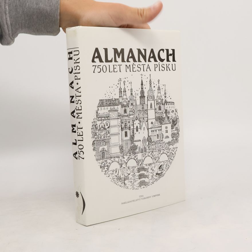 Autorenkollektiv Almanach: 750 let města Písku