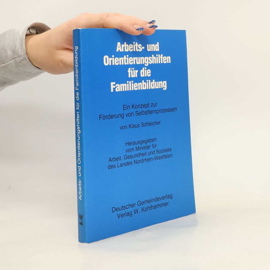 Minister für Arbeit, Gesundheit und Soziales des Landes Nordrhein-Westfalen Arbeits- und Orientierungshilfen für die Familienbildung