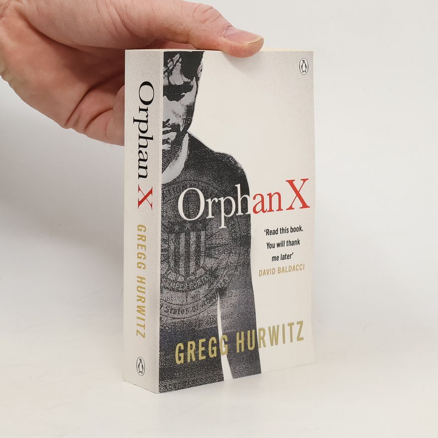 Gregg Andrew Hurwitz Orphan X