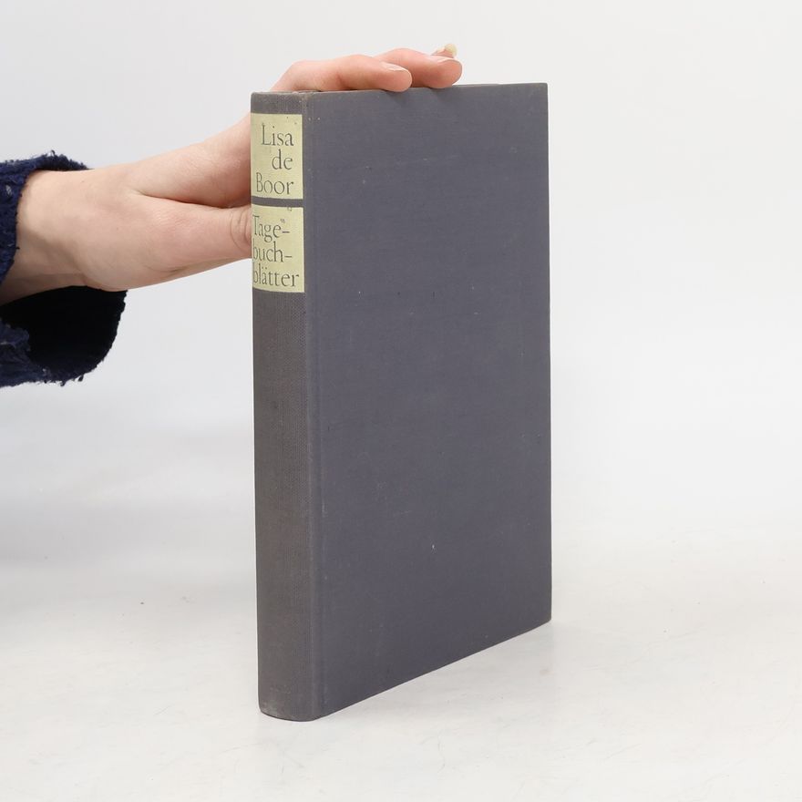 Lisa de Boor Tagebuchblätter aus den Jahren 1938-1945