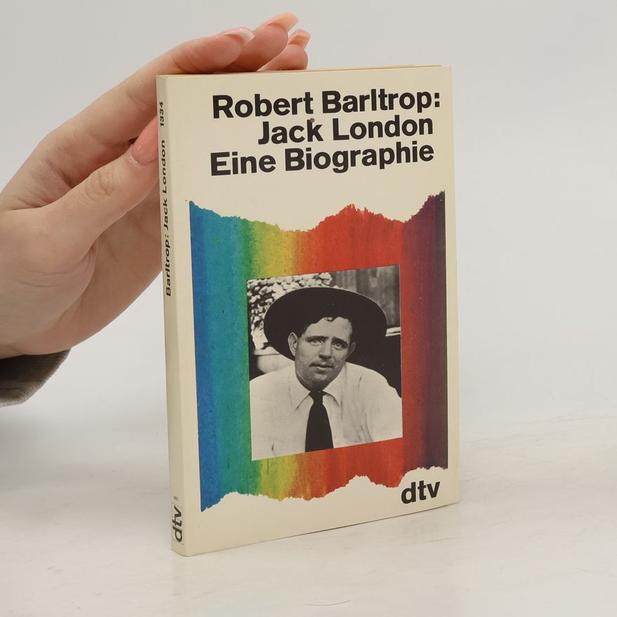 Robert Barltrop Jack London
