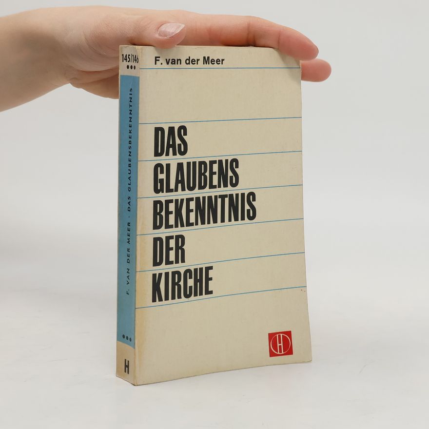 F. van der Meer Das Glaubensbekenntnis der Kirche