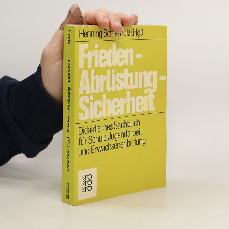 Henning Schierholz Frieden, Abrüstung, Sicherheit