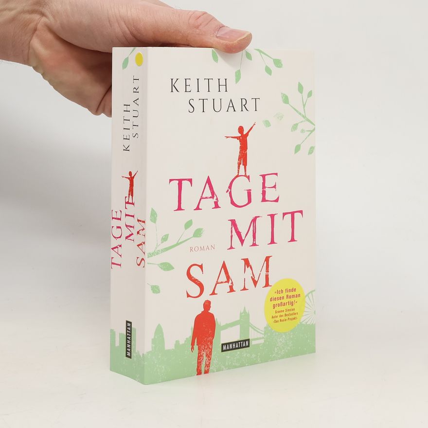 Keith Stuart Tage mit Sam
