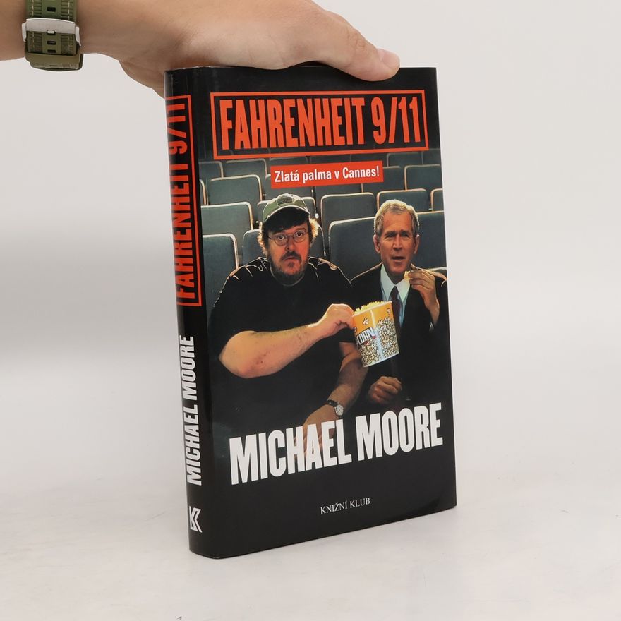 Michael Moore Fahrenheit 9/11