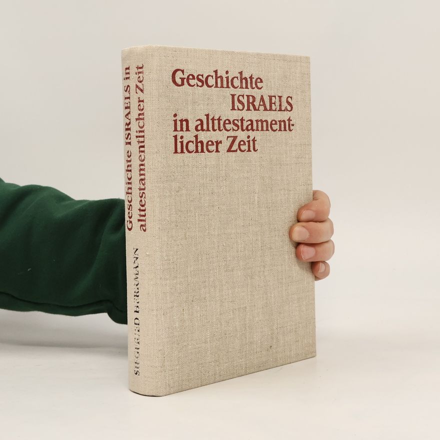 Siegfried Herrmann Geschichte Israels in alttestamentlicher Zeit
