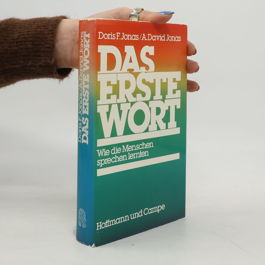 Doris F. Jonas Das erste Wort