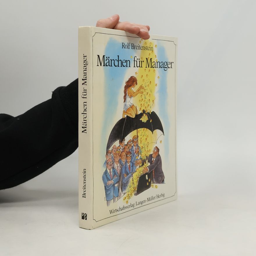 Rolf Breitenstein Märchen für Manager