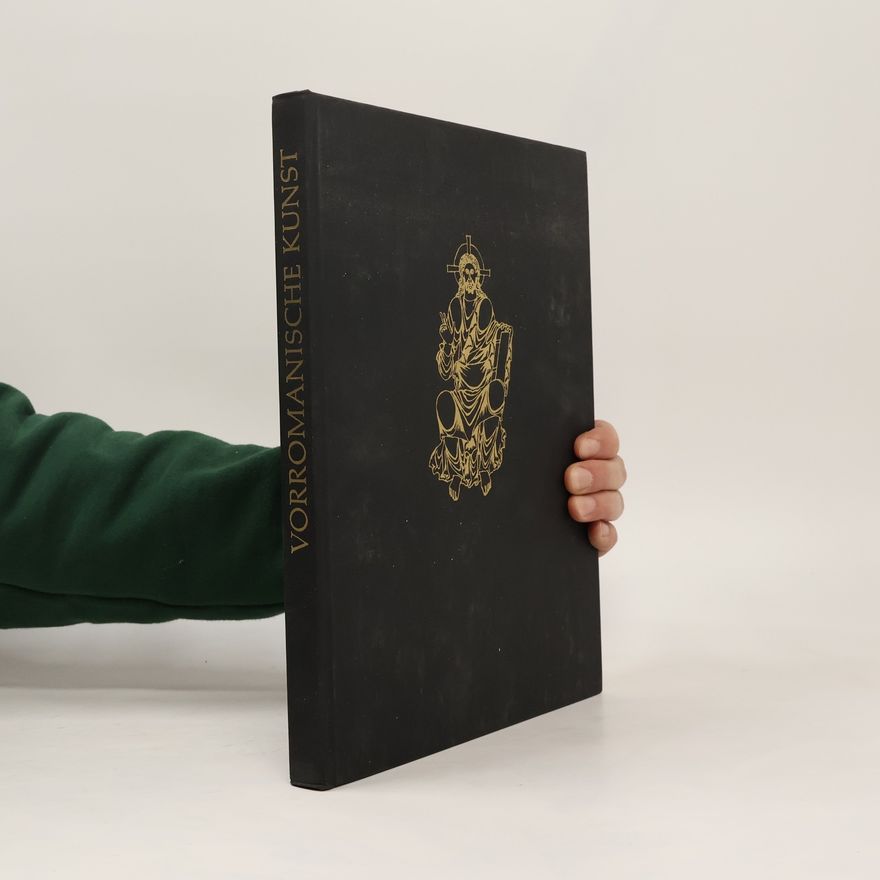 Autorenkollektiv Vorromanische Kunst und ihre Wurzeln