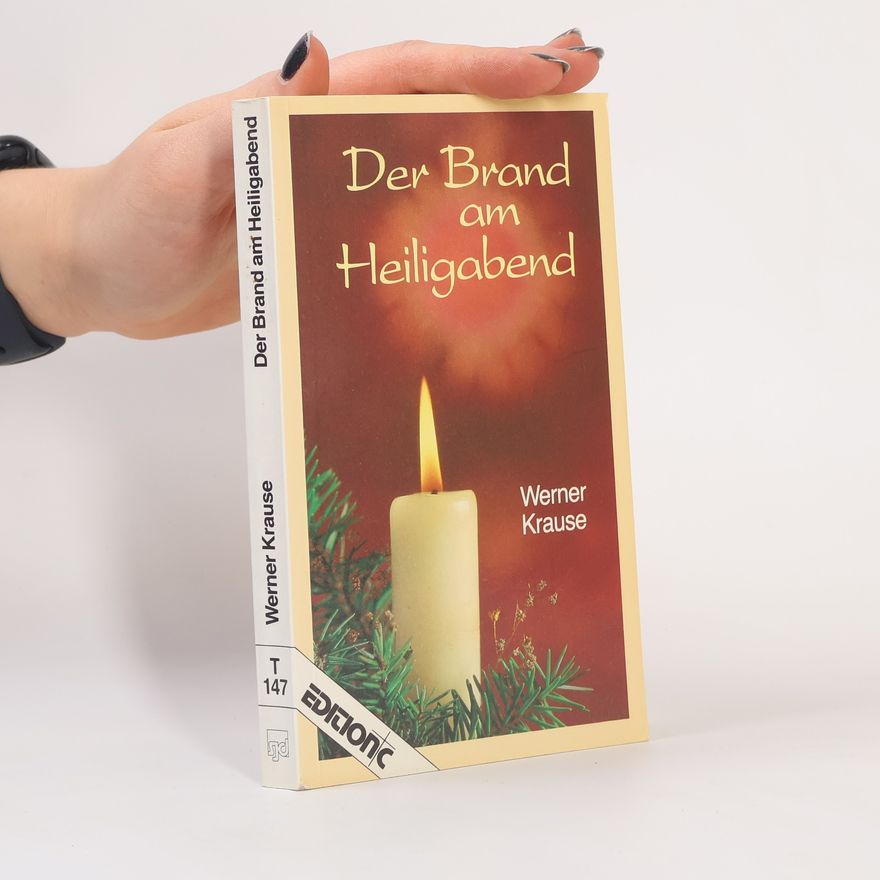 Werner Krause Der Brand am Heiligabend