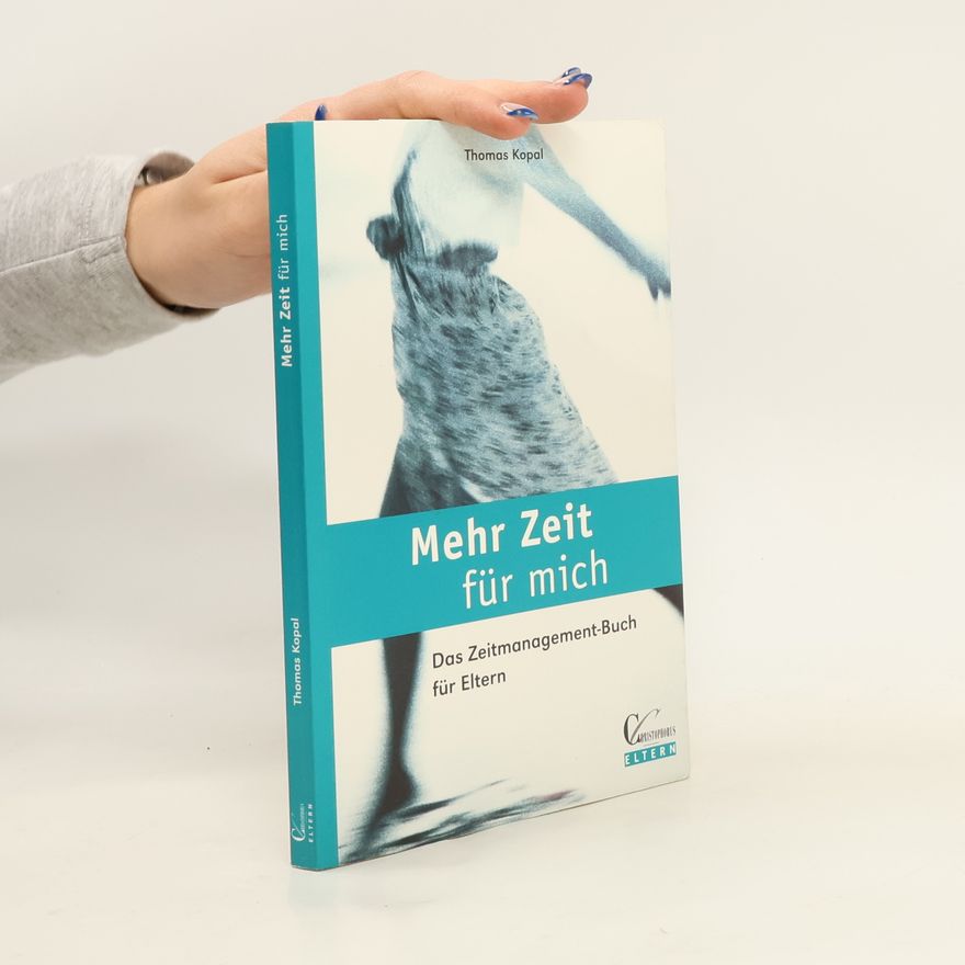 Thomas Kopal Mehr Zeit für mich