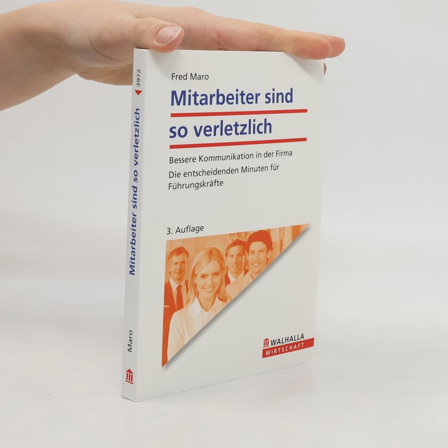 Fred Maro Mitarbeiter sind so verletzlich