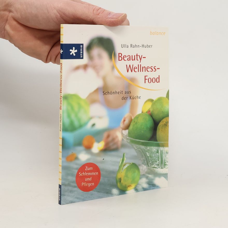 Ulla Rahnová Huberová Beauty-Wellness-Food