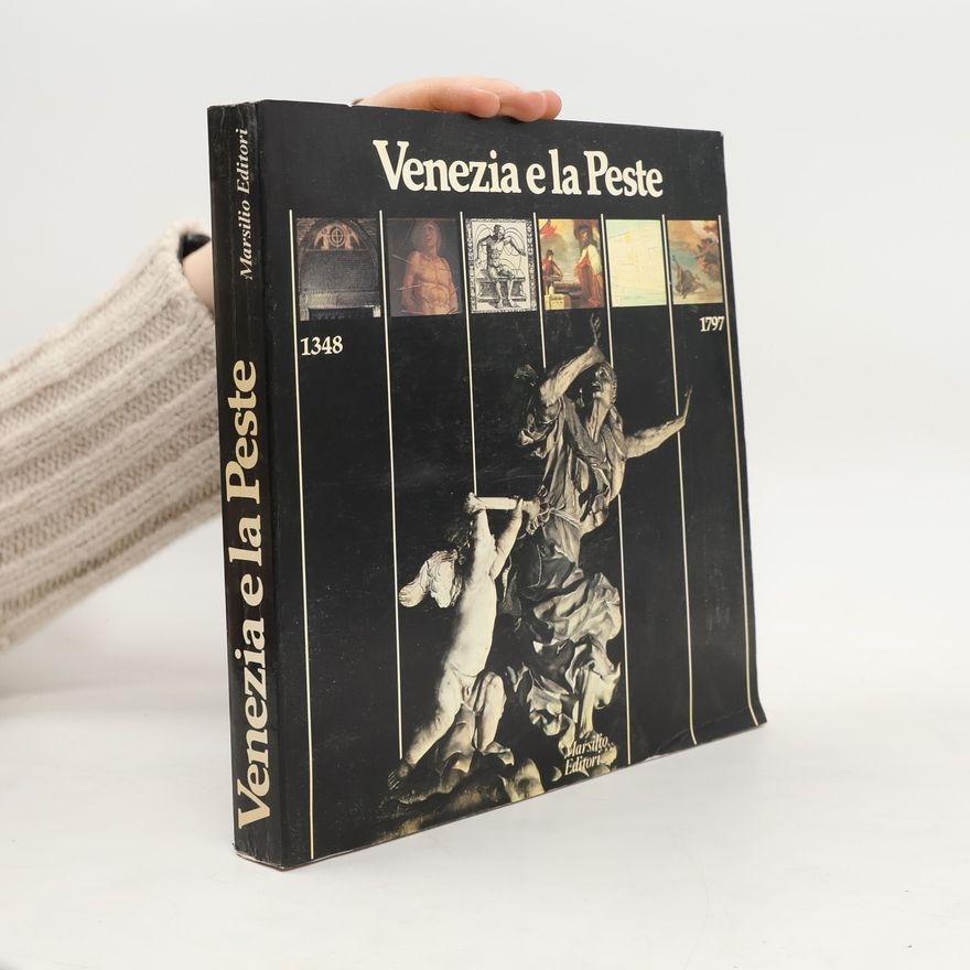 Collectif d'auteurs Venezia e la Peste