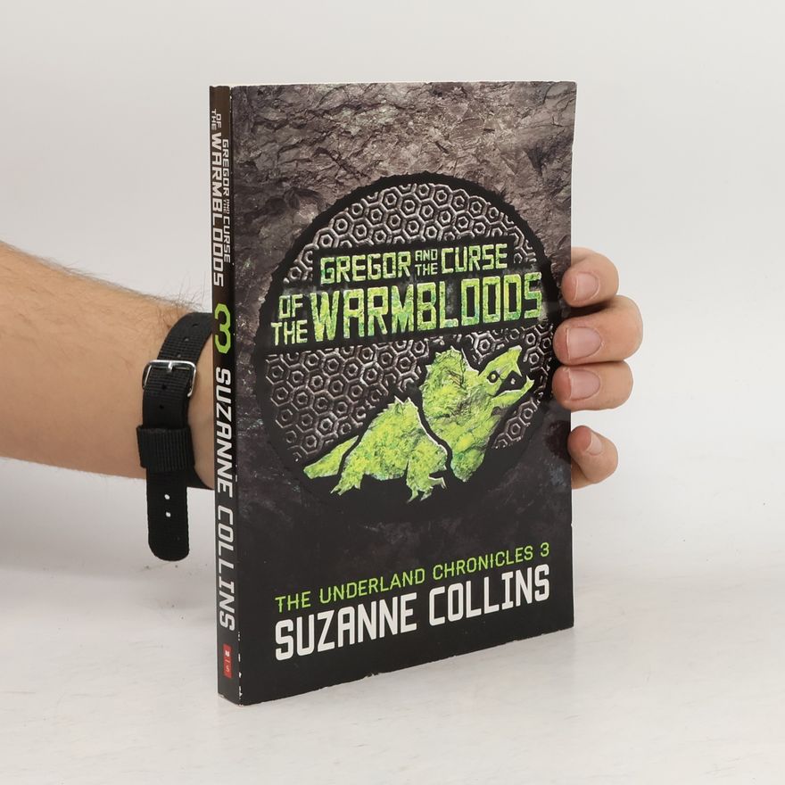 Suzanne Collins Gregor and the Curse of the Warmbloods