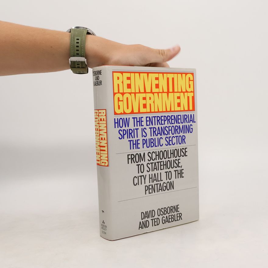 Ted Gaebler Reinventing Government