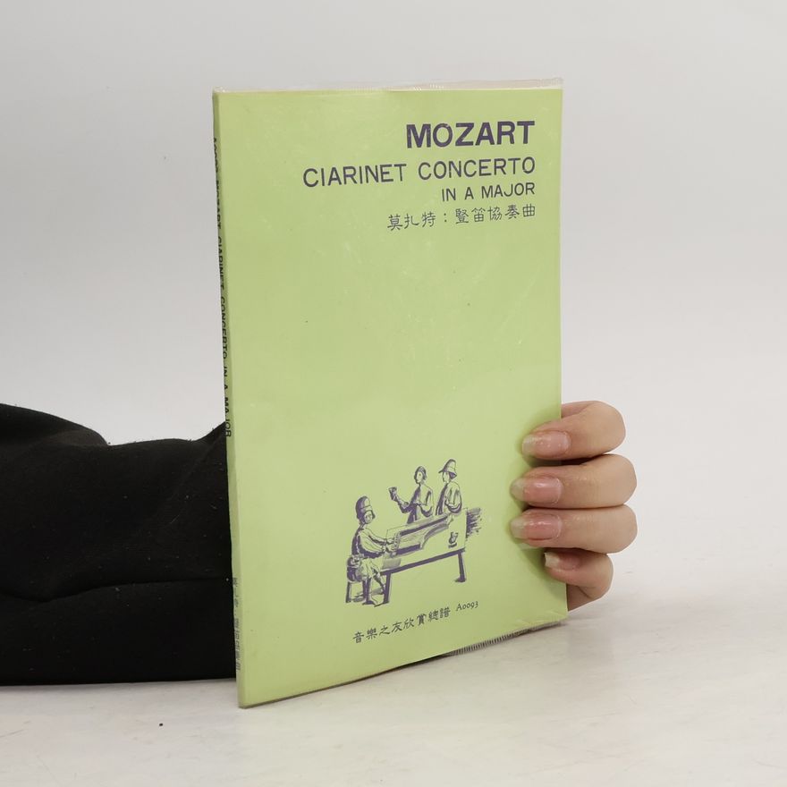 Wolfgang Amadeus Mozart Ciarinet Concerto in A Major