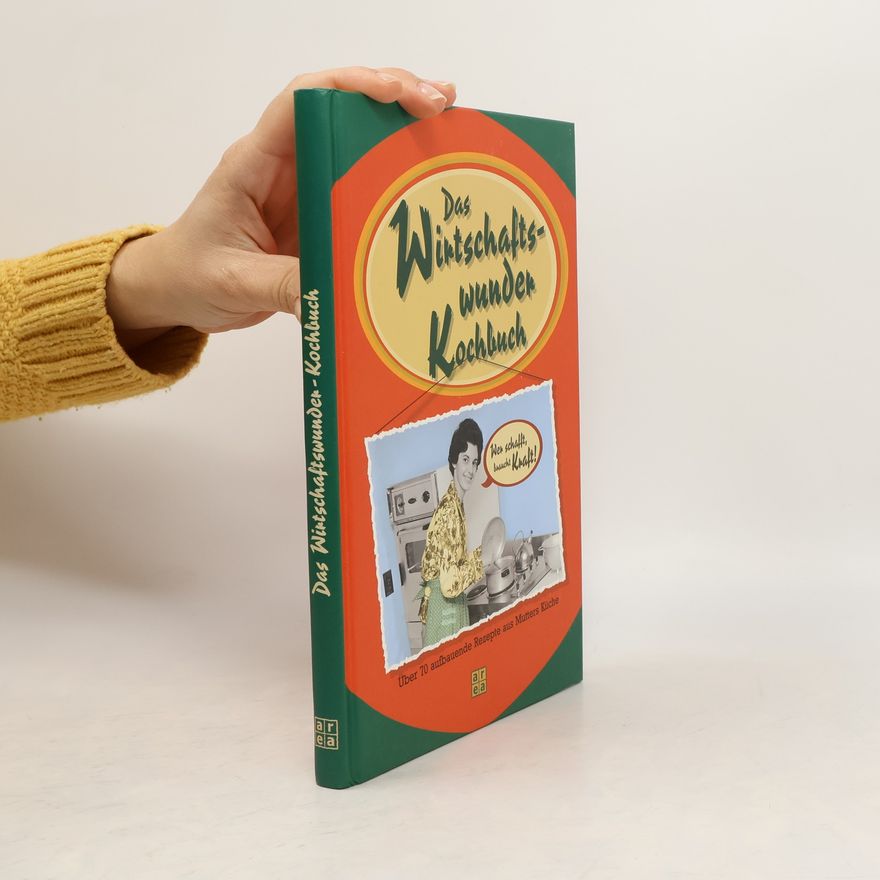 Gisela Muhr Das Wirtschaftswunderkochbuch