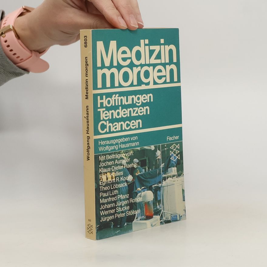 Wolfgang Hausmann Medizin morgen