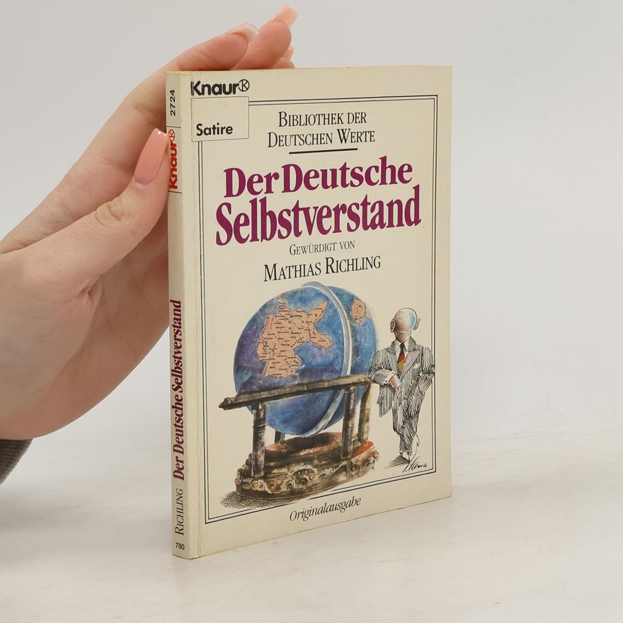 Mathias Richling Der deutsche Selbstverstand
