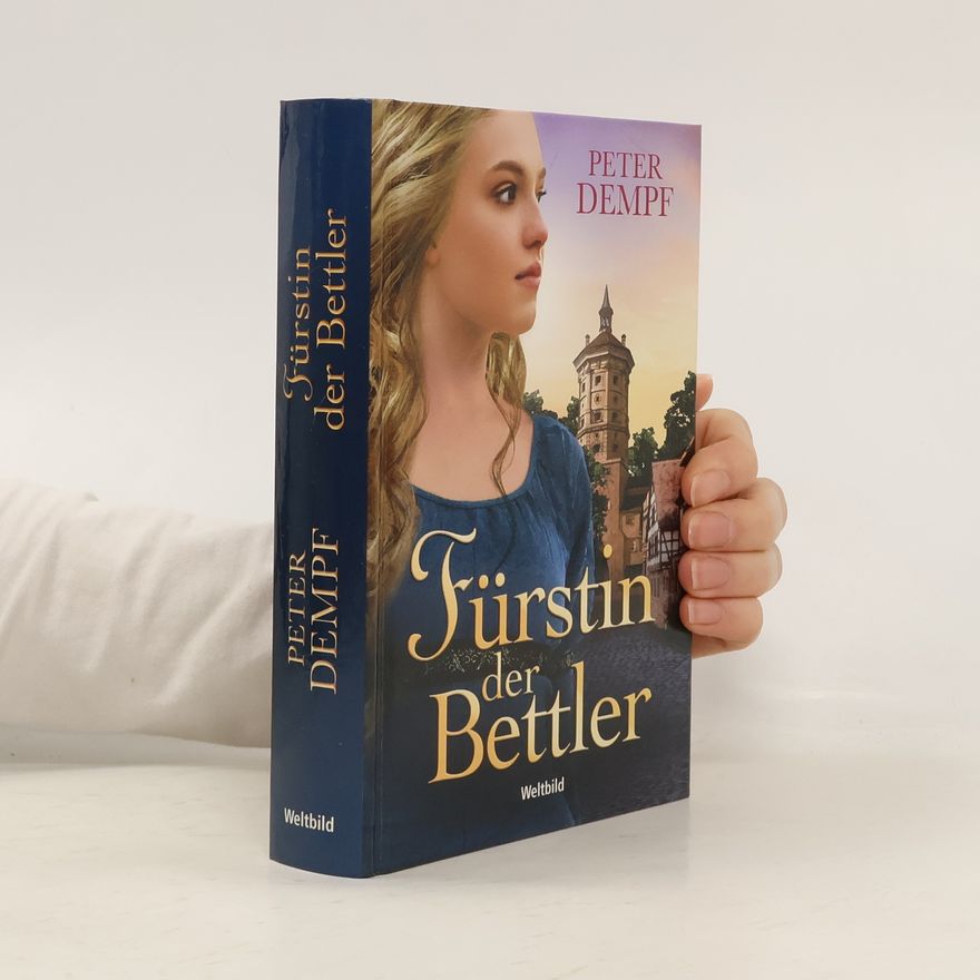 Peter Dempf Fürstin der Bettler