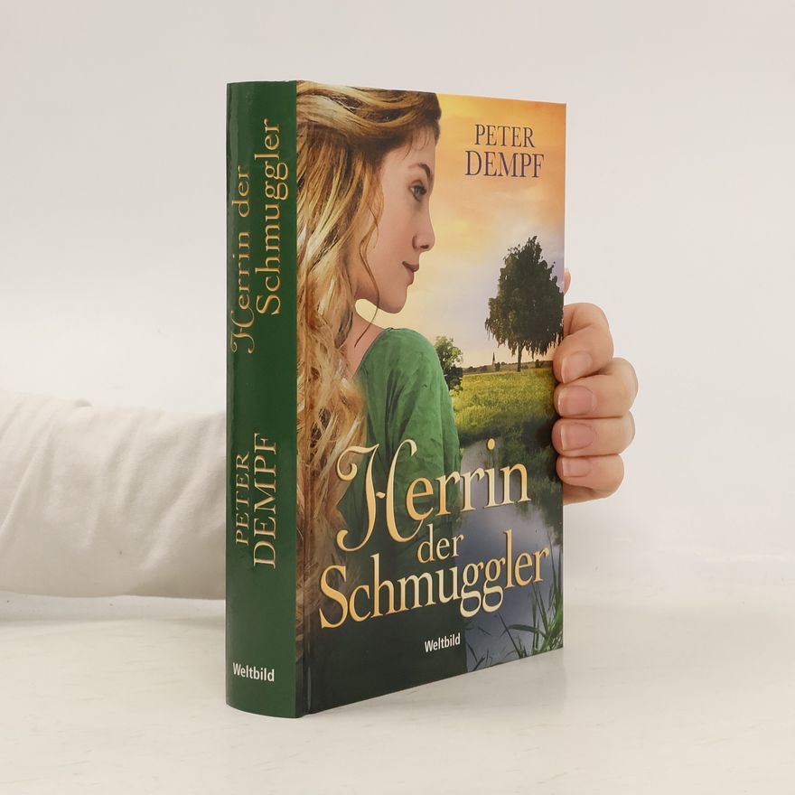 Peter Dempf Herrin der Schmuggler