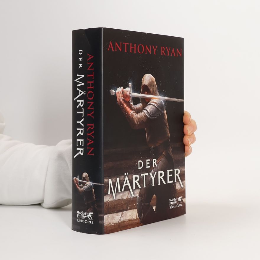 Anthony Ryan Der Märtyrer