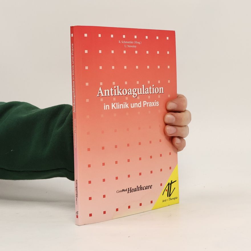 U. Novotny Antikoagulation in Klinik und Praxis