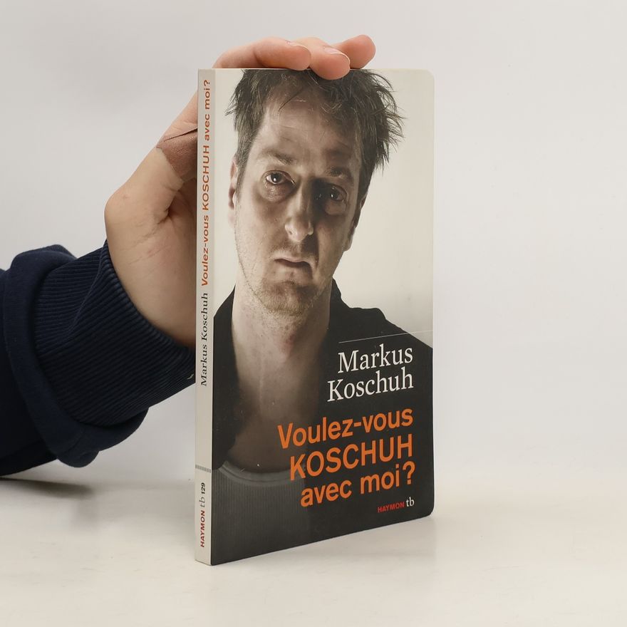 Markus Koschuh Haymon Taschenbuch - 129: Voulez-vous KOSCHUH avec moi?