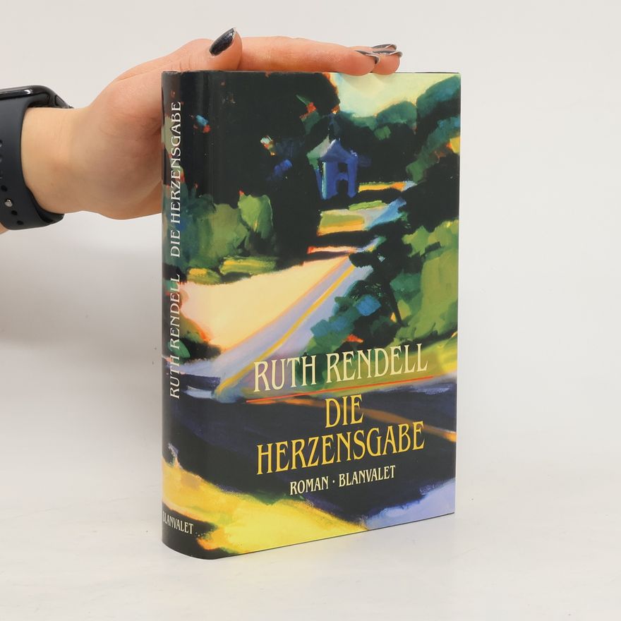 Ruth Rendell Die Herzengabe