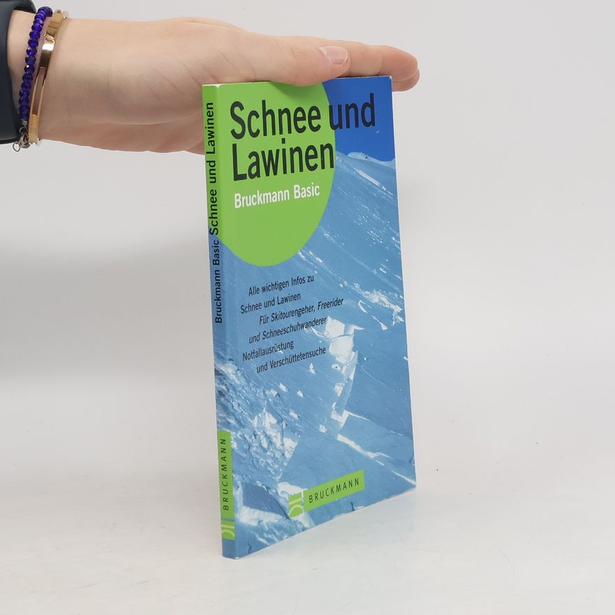 Christof Schellhammer Bruckmann Basic: Schnee und Lawinen