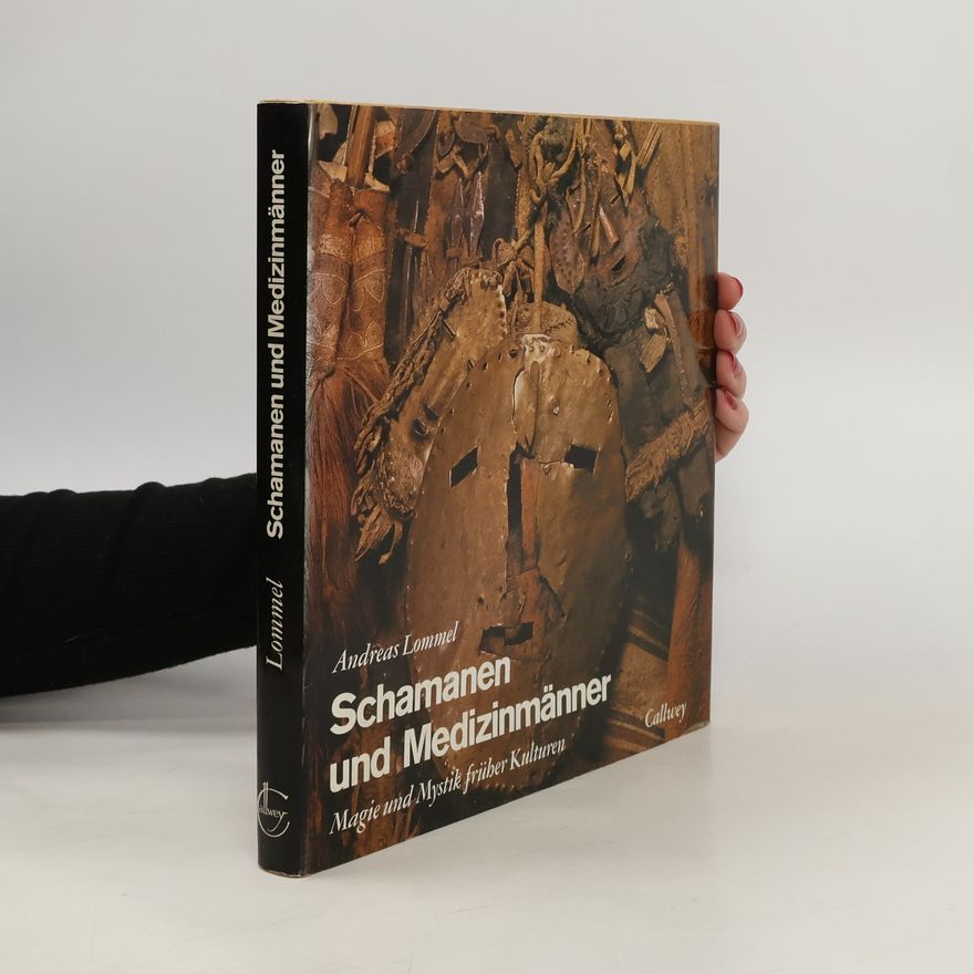 Andreas Lommel Schamanen und Medizinmänner