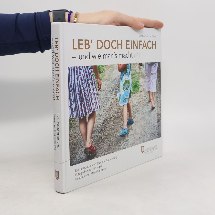 Marie Karlsson Leb' doch einfach - und wie man's macht