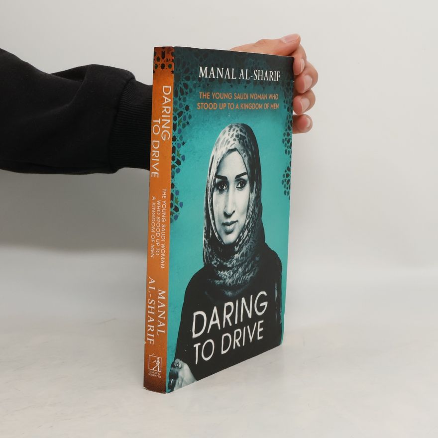 Manal al- Sharif Daring to Drive