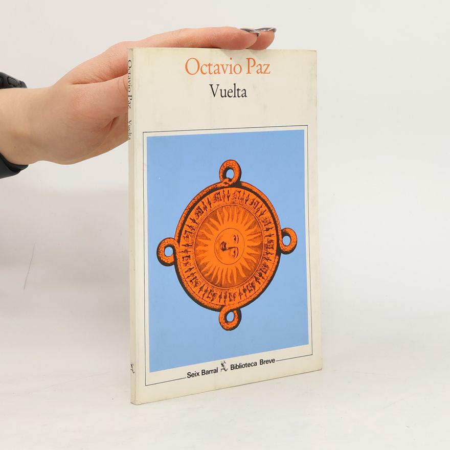 Octavio Paz Vuelta